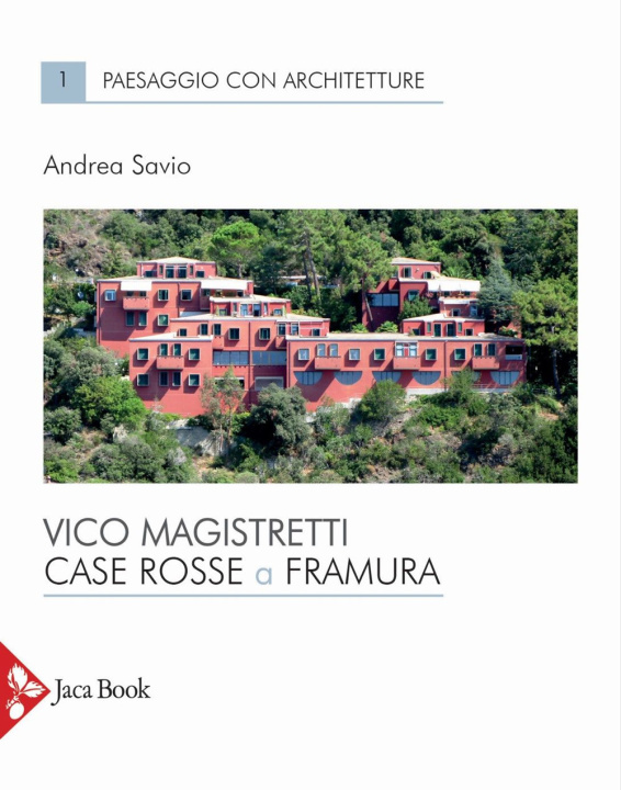Carte Vico Magistretti. Case rosse a Framura Andrea Savio