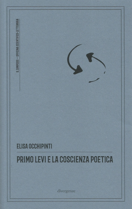 Kniha Primo Levi e la coscienza poetica Elisa Occhipinti