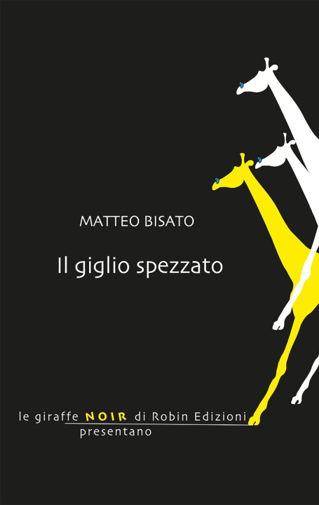 Kniha giglio spezzato Matteo Bisato