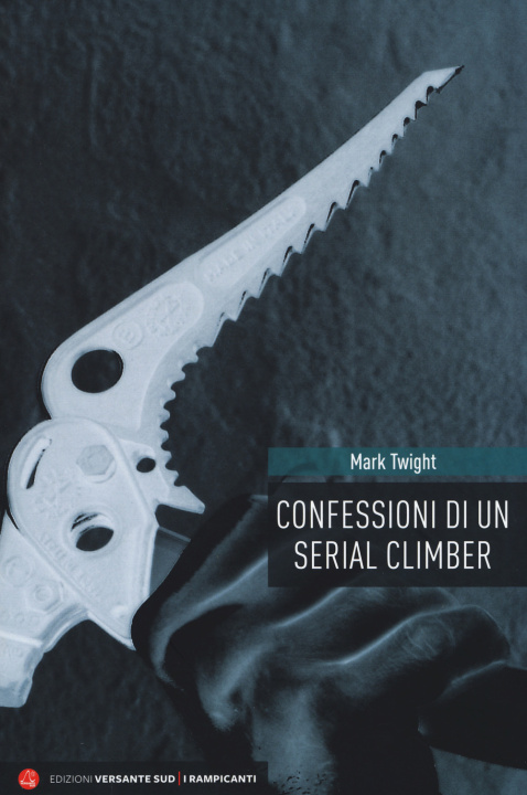 Kniha Confessioni di un serial climber Mark Twight