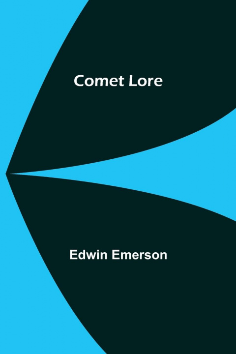 Knjiga Comet Lore Edwin Emerson