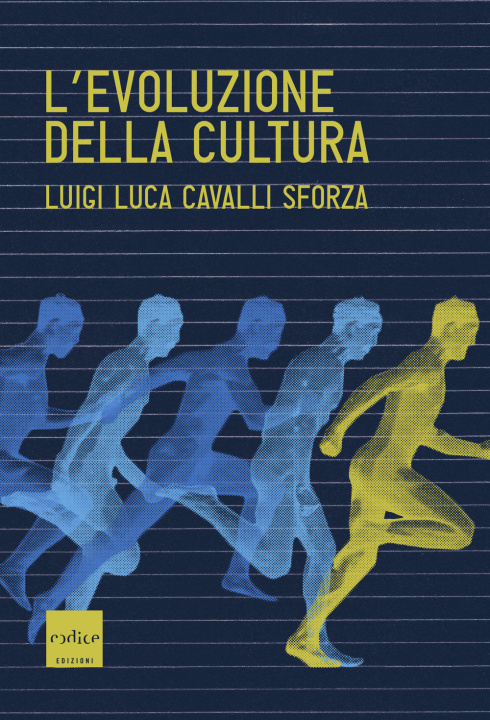 Kniha evoluzione della cultura Luigi Luca Cavalli-Sforza