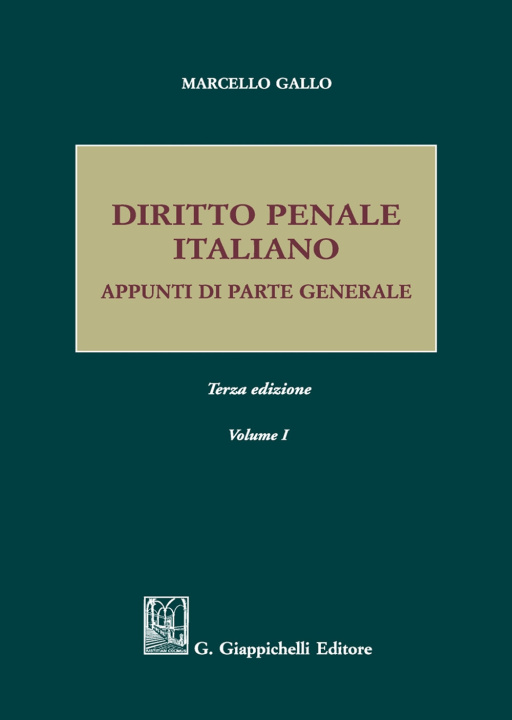 Book Diritto penale italiano. Appunti di parte generale Marcello Gallo