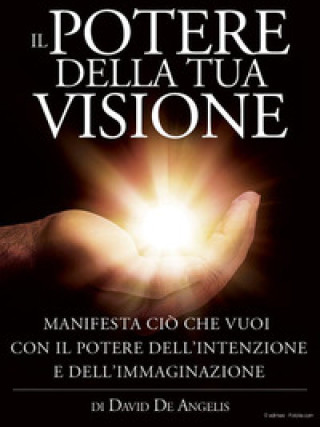 Kniha potere della tua visione David De Angelis