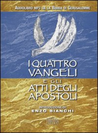 Audio quattro Vangeli e gli Atti degli apostoli. Audiolibro. CD Audio formato MP3 