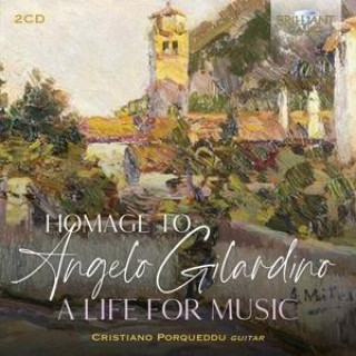 Audio Homage To Angelo Gilardino,A Life For Music 