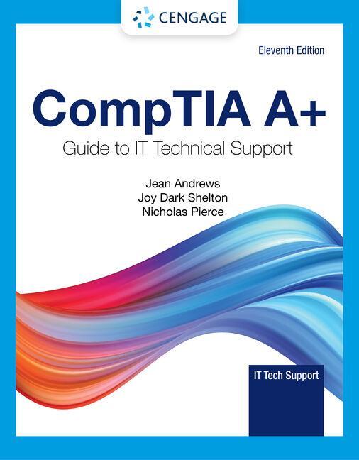 Książka CompTIA A+ Guide to Information Technology Technical Support Jean Andrews