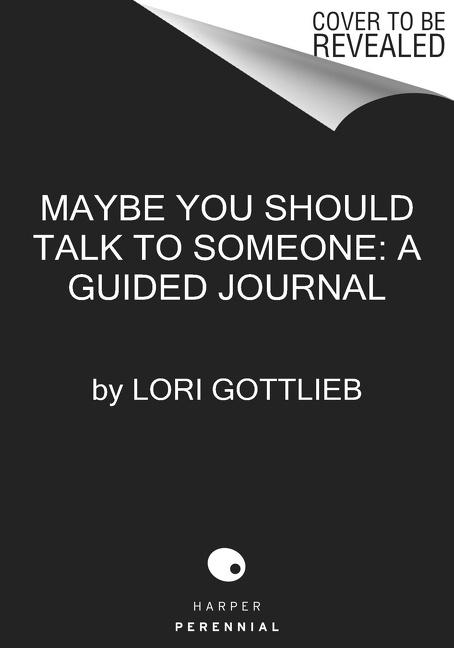 Книга Maybe You Should Talk to Someone: The Journal LORI GOTTLIEB