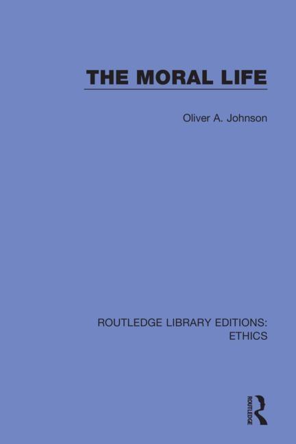 Книга Moral Life Oliver Johnson