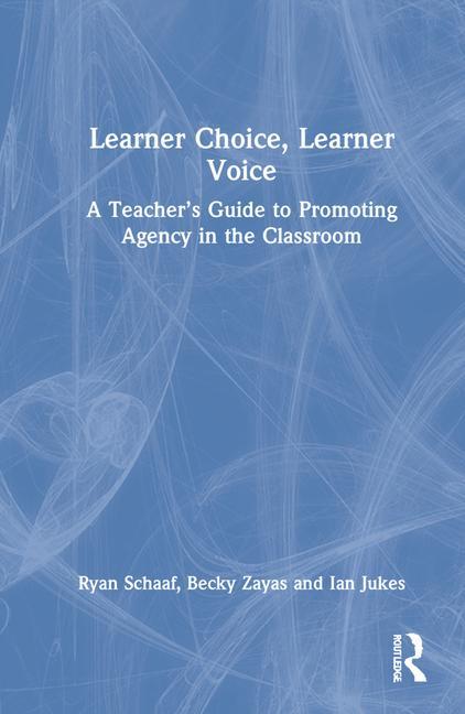 Knjiga Learner Choice, Learner Voice Schaaf