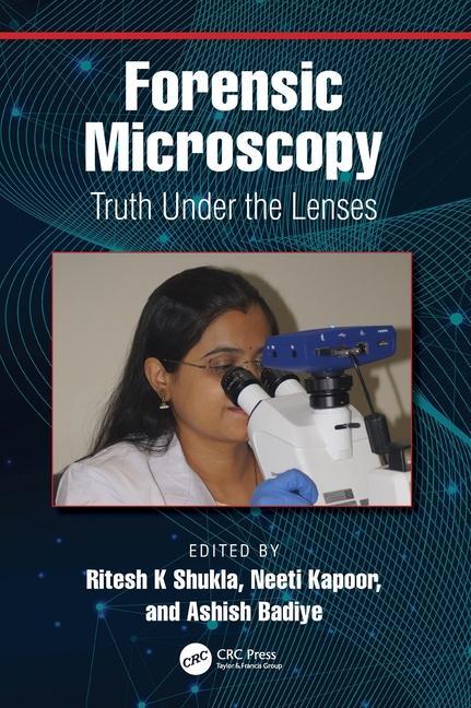 Knjiga Forensic Microscopy Ritesh K Shukla