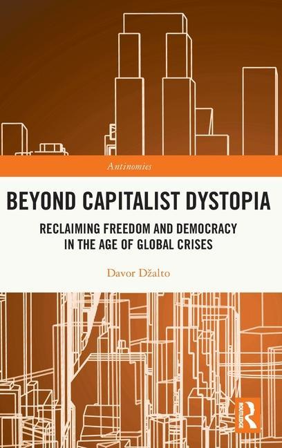 Knjiga Beyond Capitalist Dystopia Dzalto