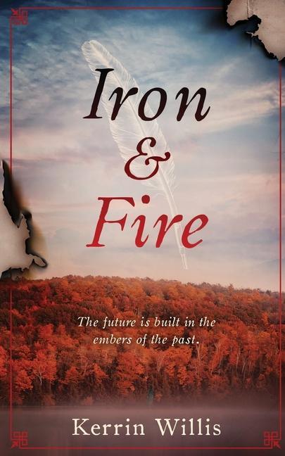 Knjiga Iron & Fire KERRIN WILLIS