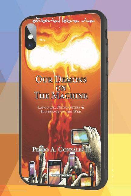 Boek Our Demons on The Machine PEDRO A GONZ LEZ JR