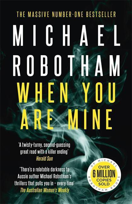 Knjiga When You Are Mine Michael Robotham