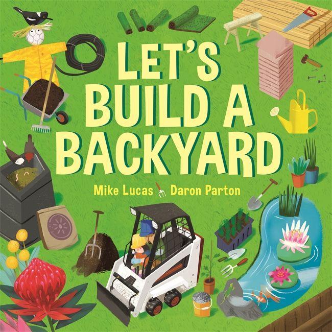 Książka Let's Build a Backyard Mike Lucas