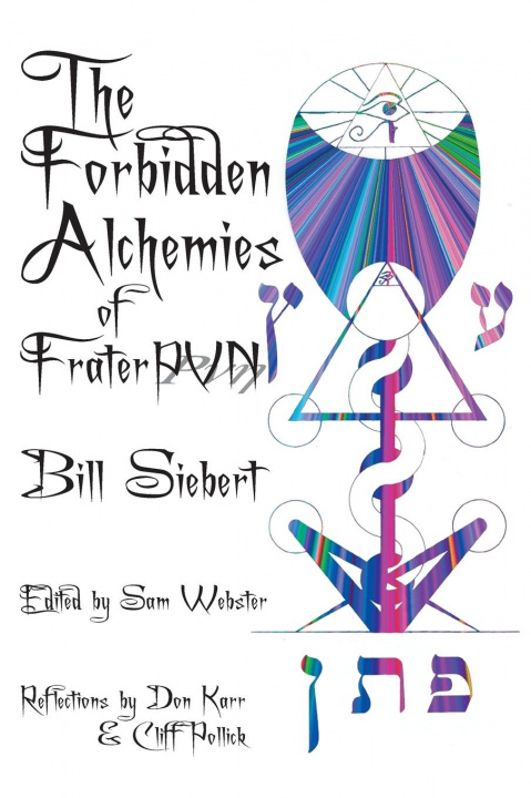 Kniha Forbidden Alchemies of Frater PVN 