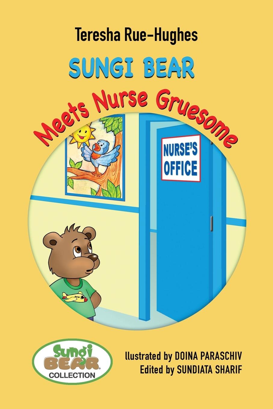 Kniha Sungi Bear Meets Nurse Gruesome 