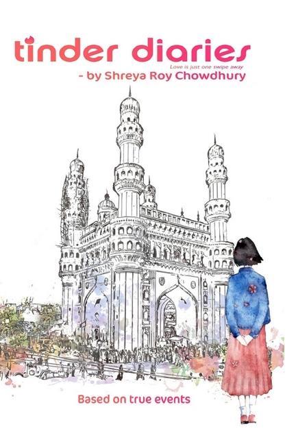 Knjiga Tinder Diaries Shreya Roy Chowdhury