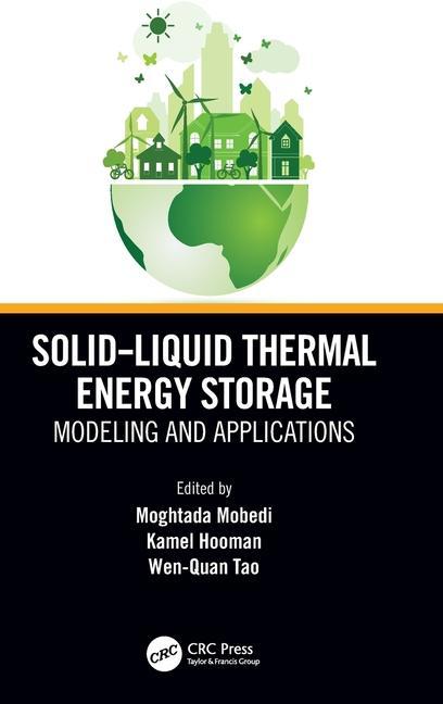 Knjiga Solid-Liquid Thermal Energy Storage Moghtada Mobedi