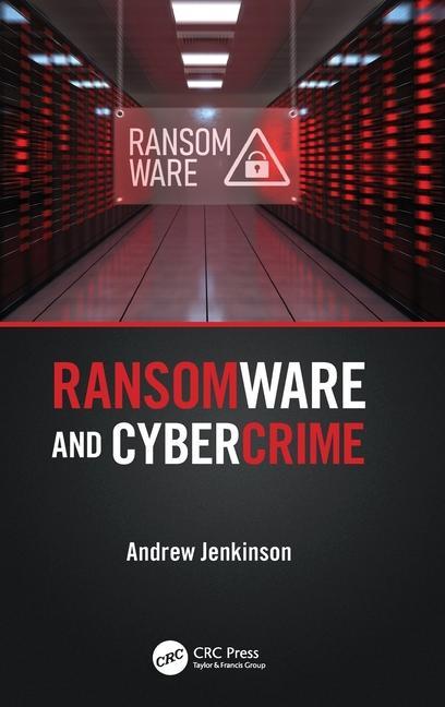 Kniha Ransomware and Cybercrime Andrew Jenkinson