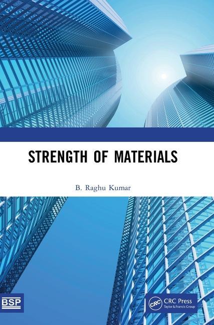Könyv Strength of Materials B. Raghu Kumar