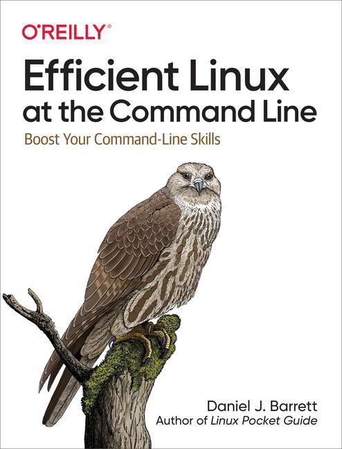 Carte Efficient Linux at the Command Line 