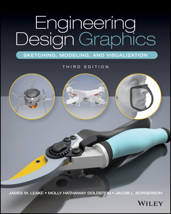 Knjiga Engineering Design Graphics: Sketching, Modeling, and Visualization, 3rd edition James Leake