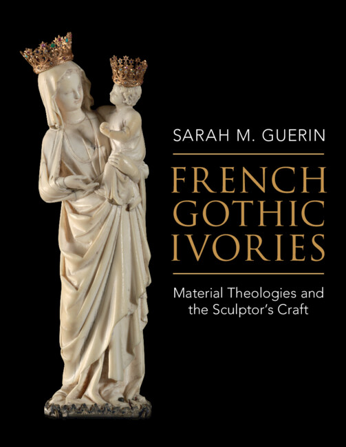 Könyv French Gothic Ivories Sarah M. Guerin