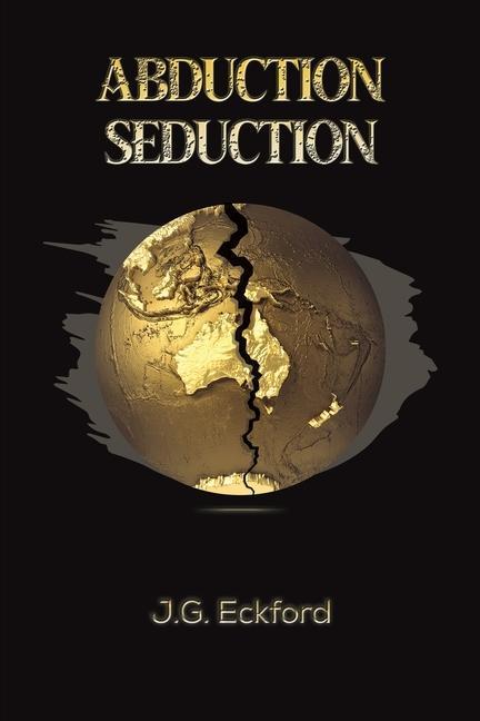Knjiga Abduction Seduction J.G. Eckford