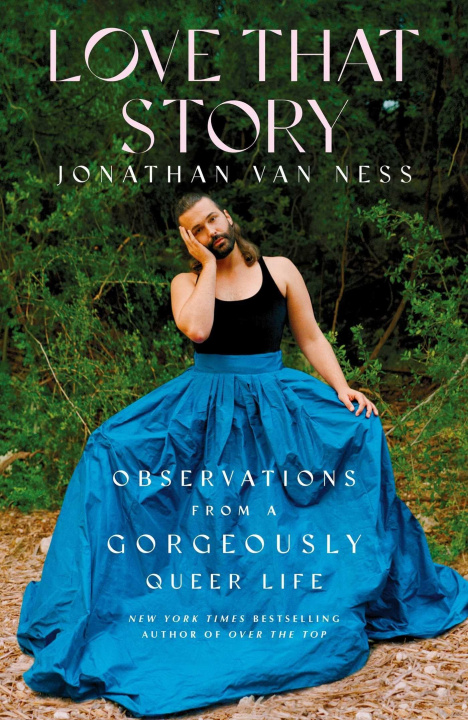 Könyv Love That Story Jonathan Van Ness