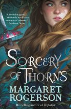 Carte Sorcery of Thorns Margaret Rogerson