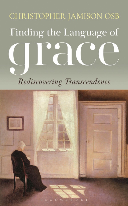 Kniha Finding the Language of Grace Christopher Jamison