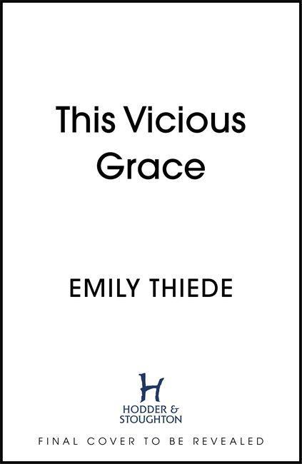 Книга This Vicious Grace Emily Thiede
