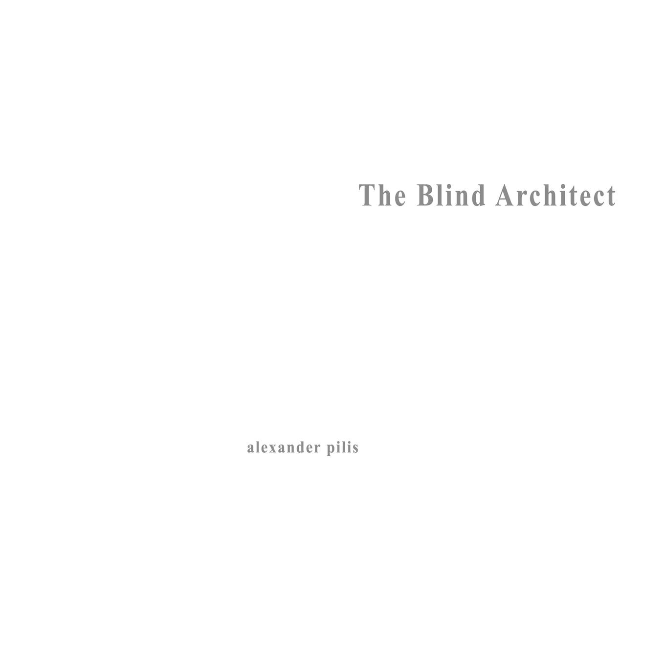 Knjiga Architecture Parallax : The Blind Architect Alexander Pilis