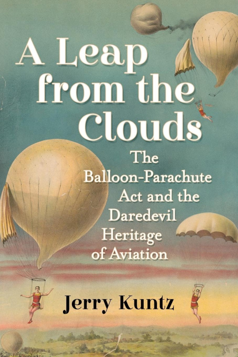 Knjiga Leap from the Clouds Jerry Kuntz