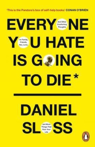 Carte Everyone You Hate is Going to Die Daniel Sloss