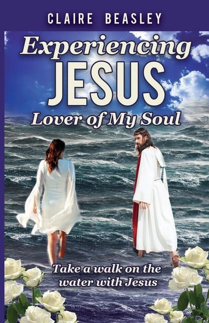 Knjiga Experiencing Jesus Claire Beasley