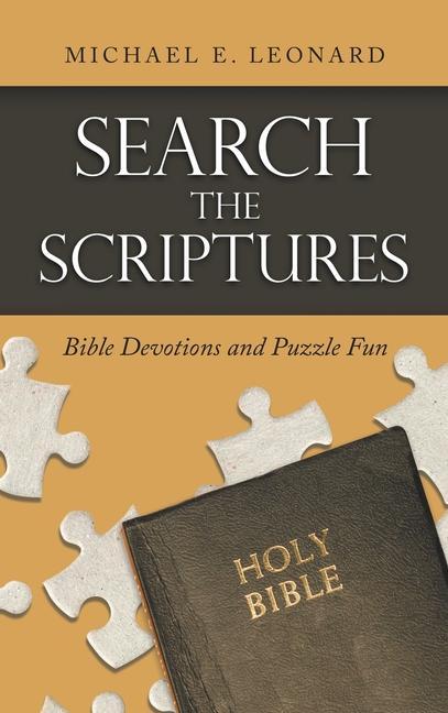 Knjiga Search the Scriptures MICHAEL E. LEONARD