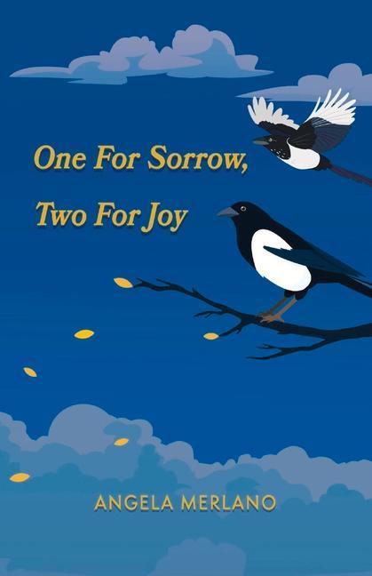 Книга One for Sorrow, Two for Joy Angela Merlano