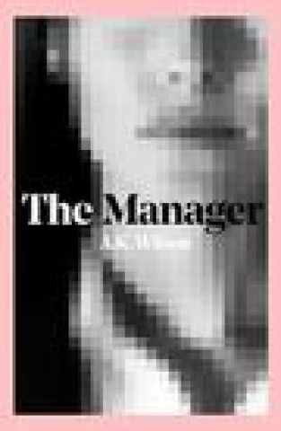 Knjiga Manager A.K. Wilson