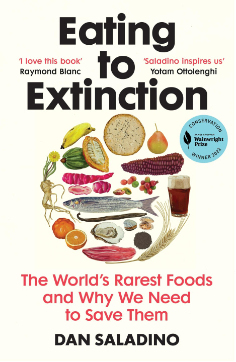 Книга Eating to Extinction Dan Saladino
