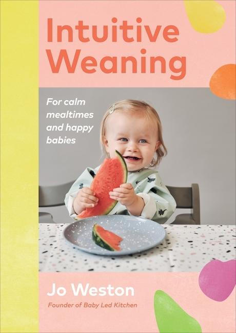 Βιβλίο Intuitive Weaning Jo Weston