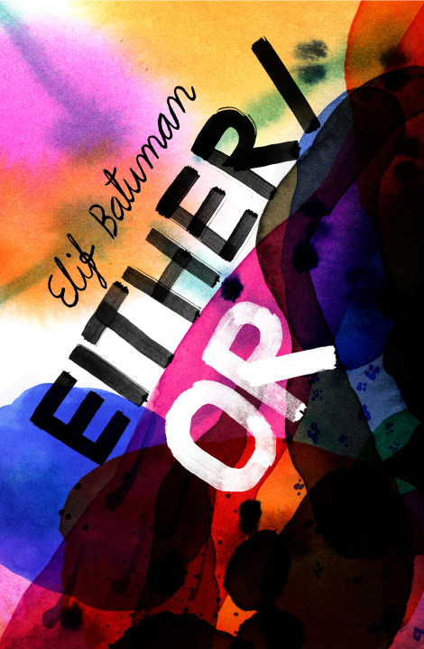 Kniha Either/Or Elif Batuman