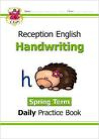 Carte New Handwriting Daily Practice Book: Reception - Spring Term CGP Books