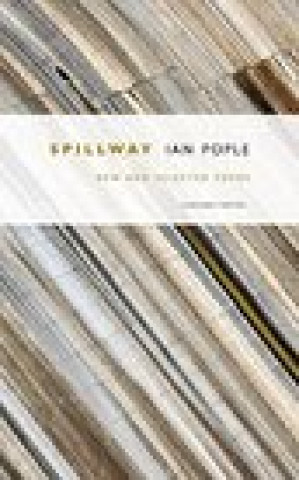 Knjiga Spillway Ian Pople