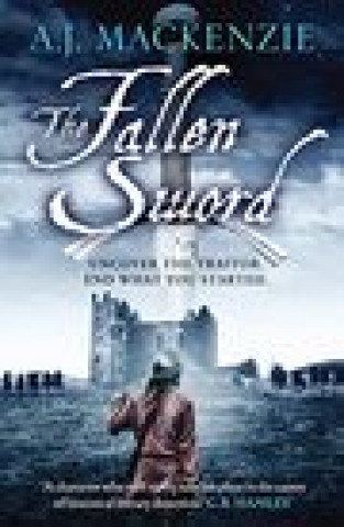 Knjiga Fallen Sword A J MACKENZIE