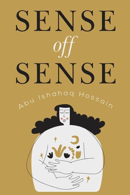 Knjiga Sense off Sense Abu Ishahaq Hossain