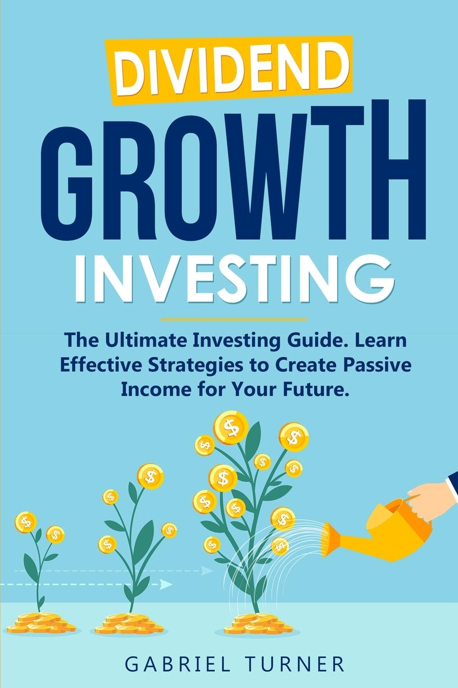 Könyv Dividend Growth Investing 
