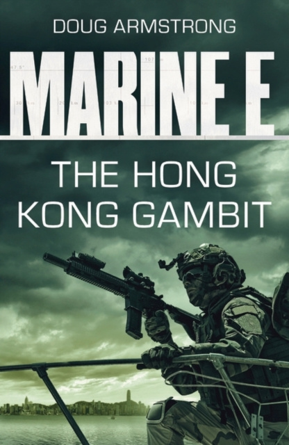 E-knjiga Marine E SBS: The Hong Kong Gambit DOUG ARMSTRONG